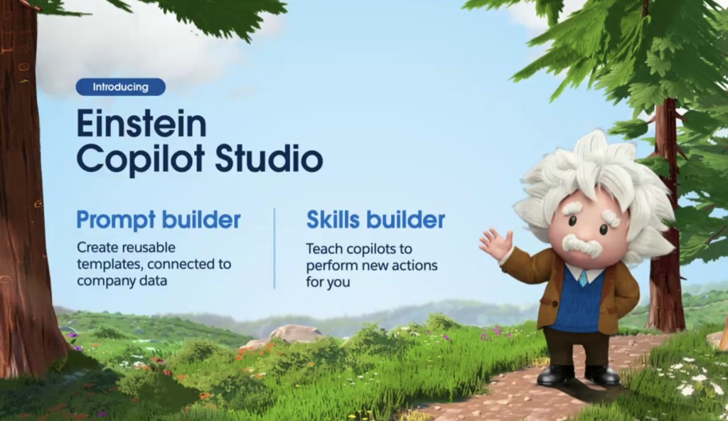 Einstein Copilot Studio (Prompt Builder & Skill Builder) 