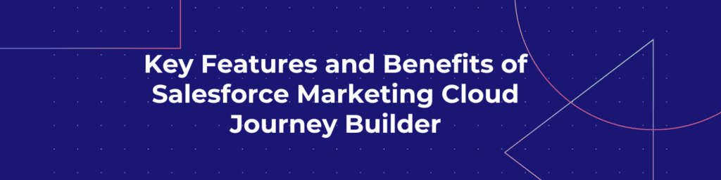 Marketing Cloud Journey Builder (Kizzy Consulting - Top Salesforce Partner)