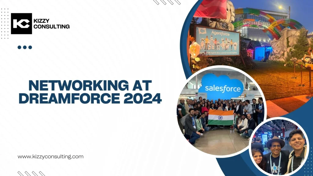 Networking at Dreamforce 2024(Kizzy Consulting)