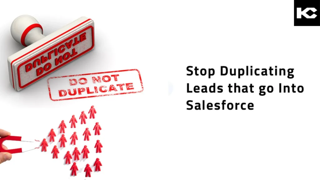 No duplicate lead creation in Salesforce (Kizzy Consulting)