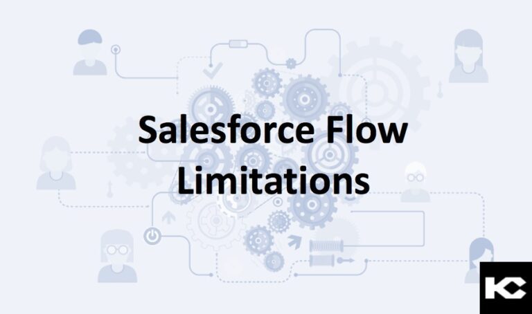 Salesforce Flow Limitations 2023 Kizzy Consulting Top Salesforce 
