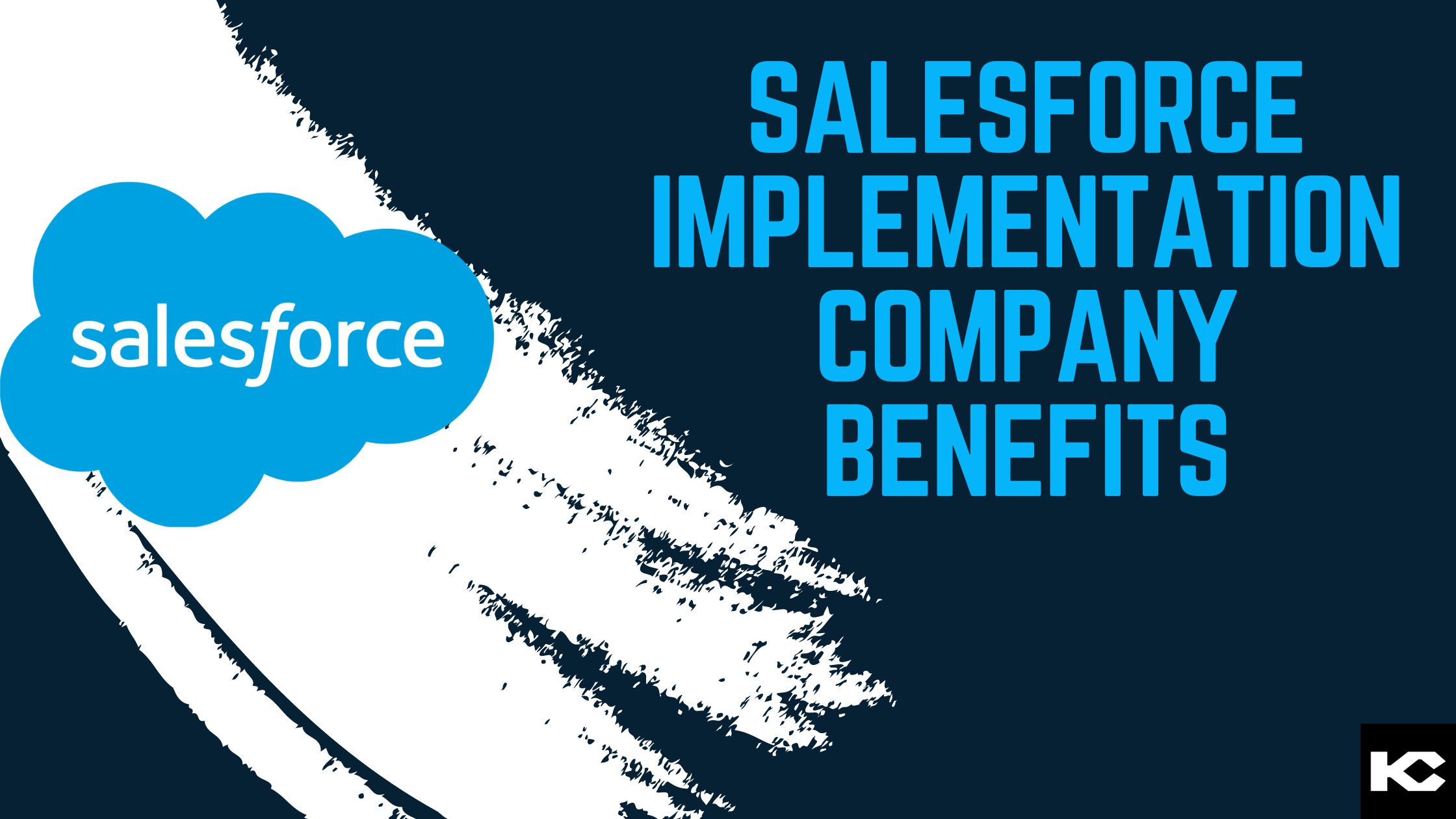 Salesforce Impementation Company in the USA(Kizzy Consulting - Top Salesforce Partner)