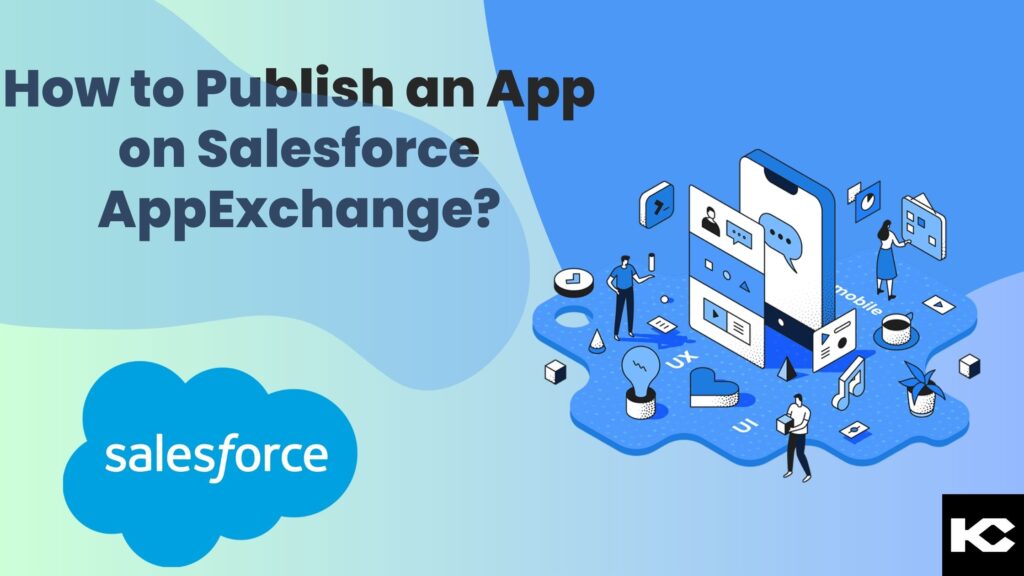 How to Publish an App on Salesforce AppExchange?
