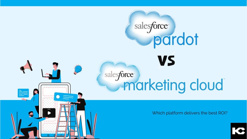 Pardot vs Salesforce Marketing Cloud