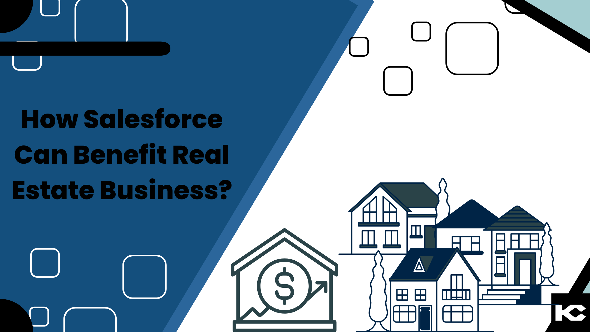 Salesforce for Real Estate (Kizzy Consulting - Top Salesforce Partner)