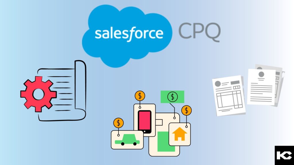 Salesforce CPQ (Kizzy Consulting - Top Salesforce Partner)
