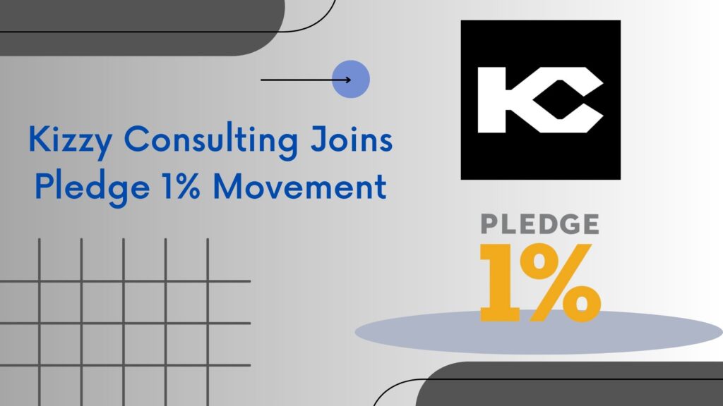 Kizzy Consulting Joins Pledge 1% movement (Kizzy Consulting - Top Salesforce Partner)