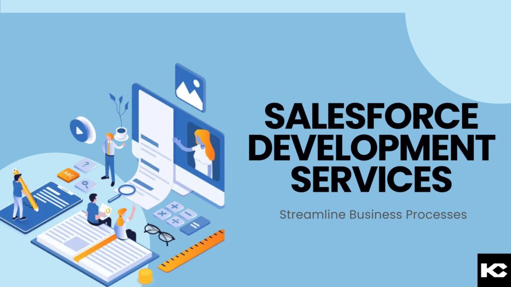 Salesforce Development Services (Kizzy Consulting - Top Salesforce Partner)