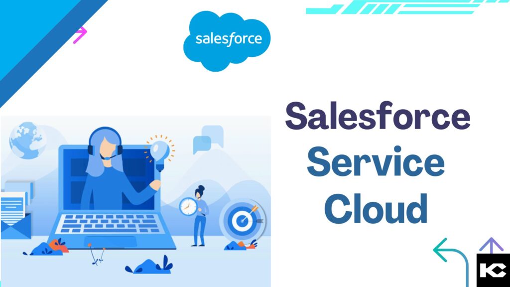 Salesforce Service Cloud Implementation (Kizzy Consulting - Top Salesforce Partner)