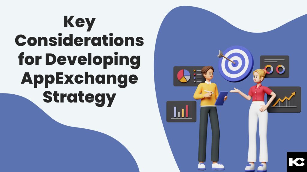 Developing Salesforce AppExchange Strategy (Kizzy Consulting - Top Salesforce Partner)