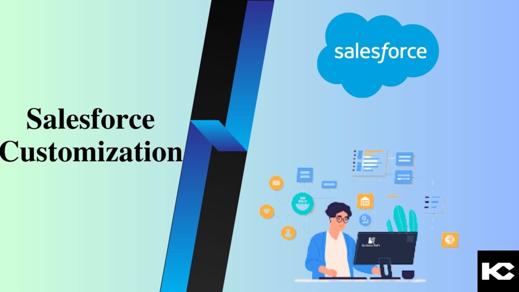 Salesforce Customization (Salesforce Development Services)