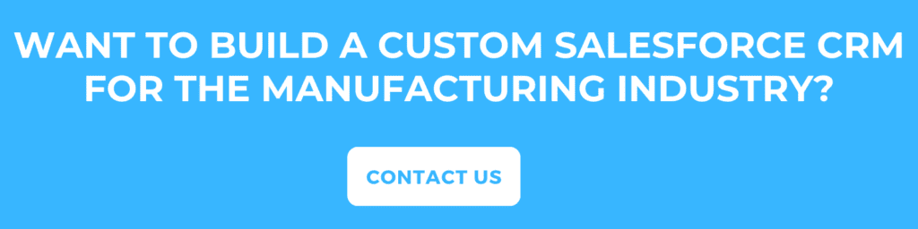 Salesforce for Manufacturing Industry (Kizzy Consulting - Top Salesforce Partner)