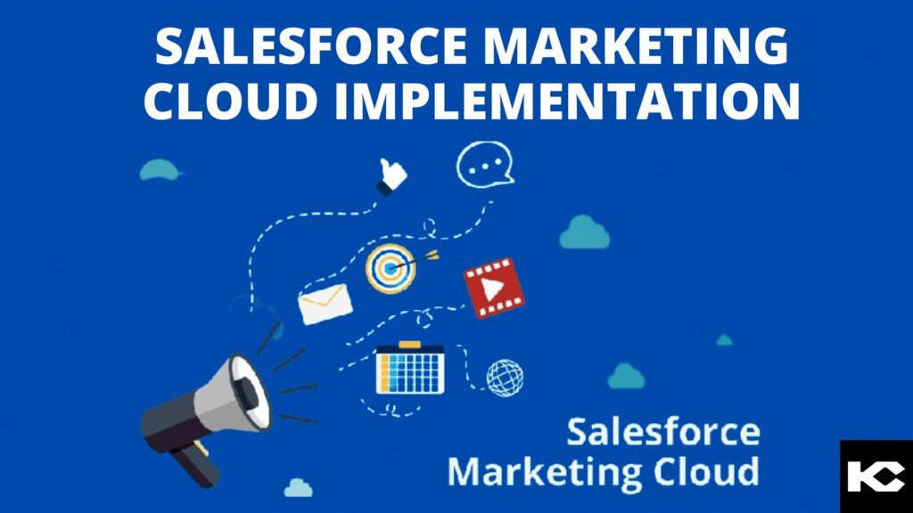 Salesforce Marketing Cloud Implementation (Kizzy Consulting)