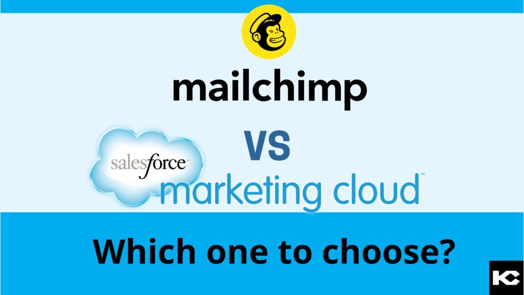 Salesforce Marketing Cloud vs Mailchimp (Kizzy Consulting - Top Salesforce Partner)