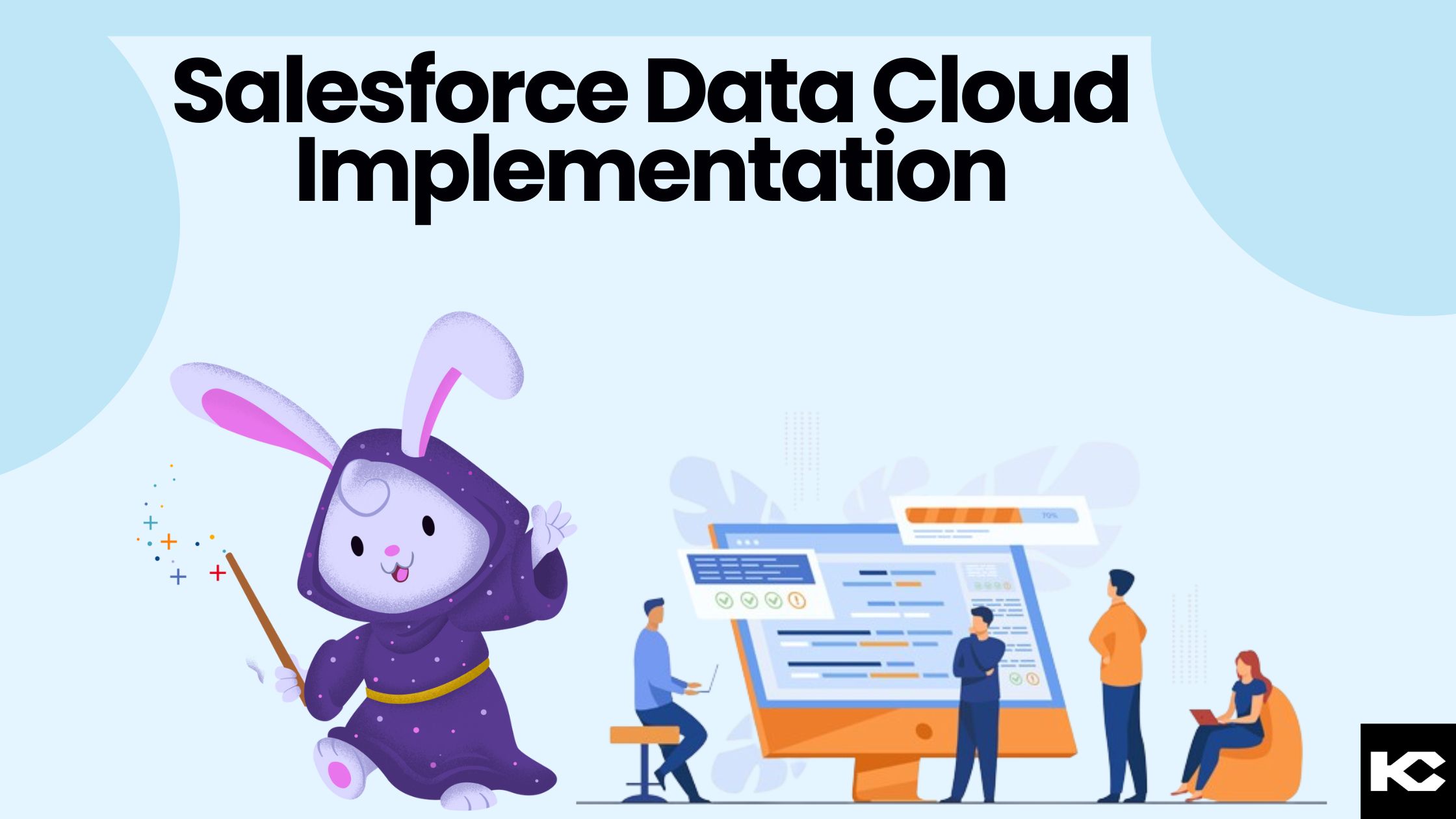Salesforce Data Cloud Implementation (Kizzy Consulting-Top Salesforce Partner)