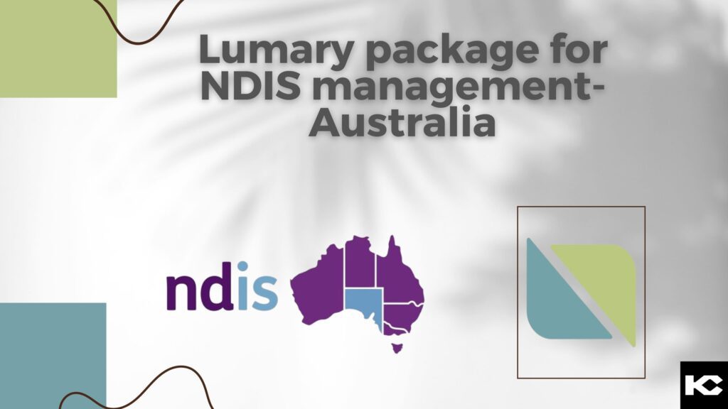 Lumary package for NDIS management-Australia (Kizzy Consulting)