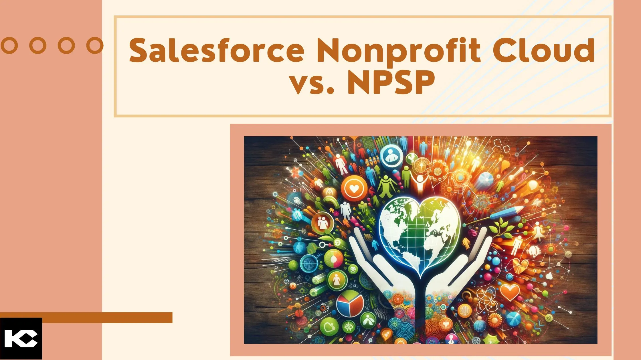 Salesforce Nonprofit Cloud vs. NPSP (Kizzy Consulting-Top Salesforce Partner)