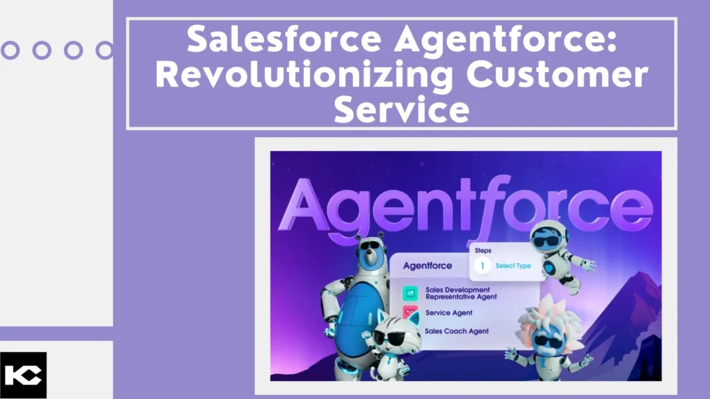 Salesforce Agentforce (Kizzy Consulting-Top Salesforce Partner))