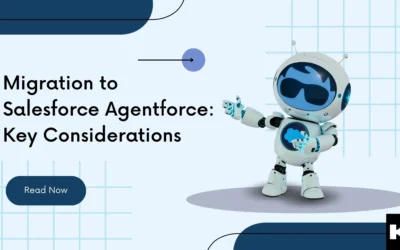 Migration to Salesforce Agentforce (Kizzy Consulting)