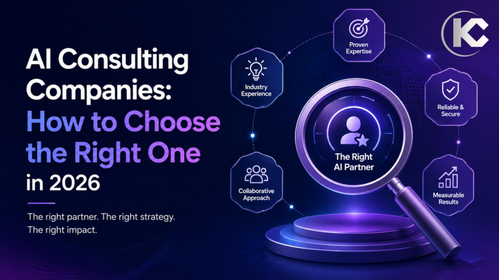 AI Consulting Companies: How to Choose the Right One in 2026